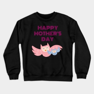 Happy Mother's day Crewneck Sweatshirt